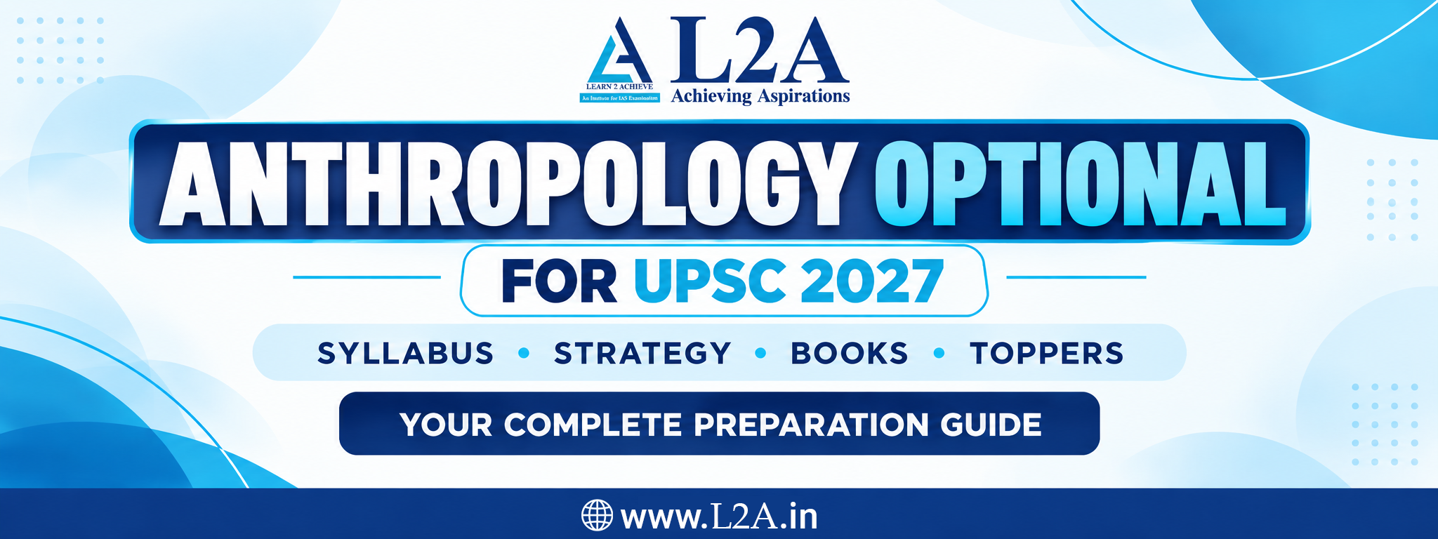 Anthropology Optional for UPSC 2027: Syllabus, Strategy, Books & Toppers (Complete Guide)