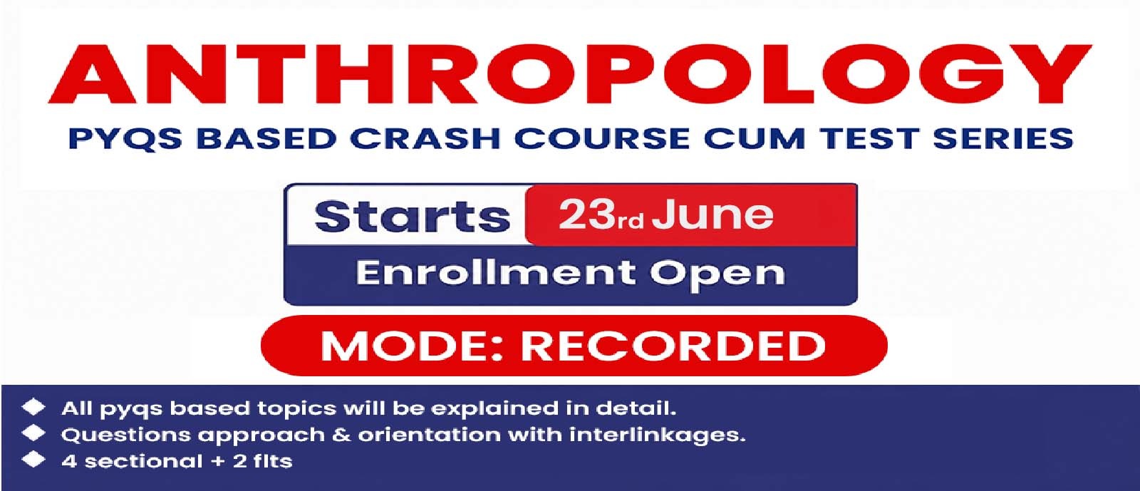 Anthropology PYQs Based Crash Course - Test Series 23rd June