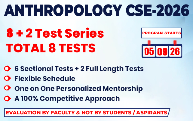 Anthropology Test Series (8+2) 5 SEPT