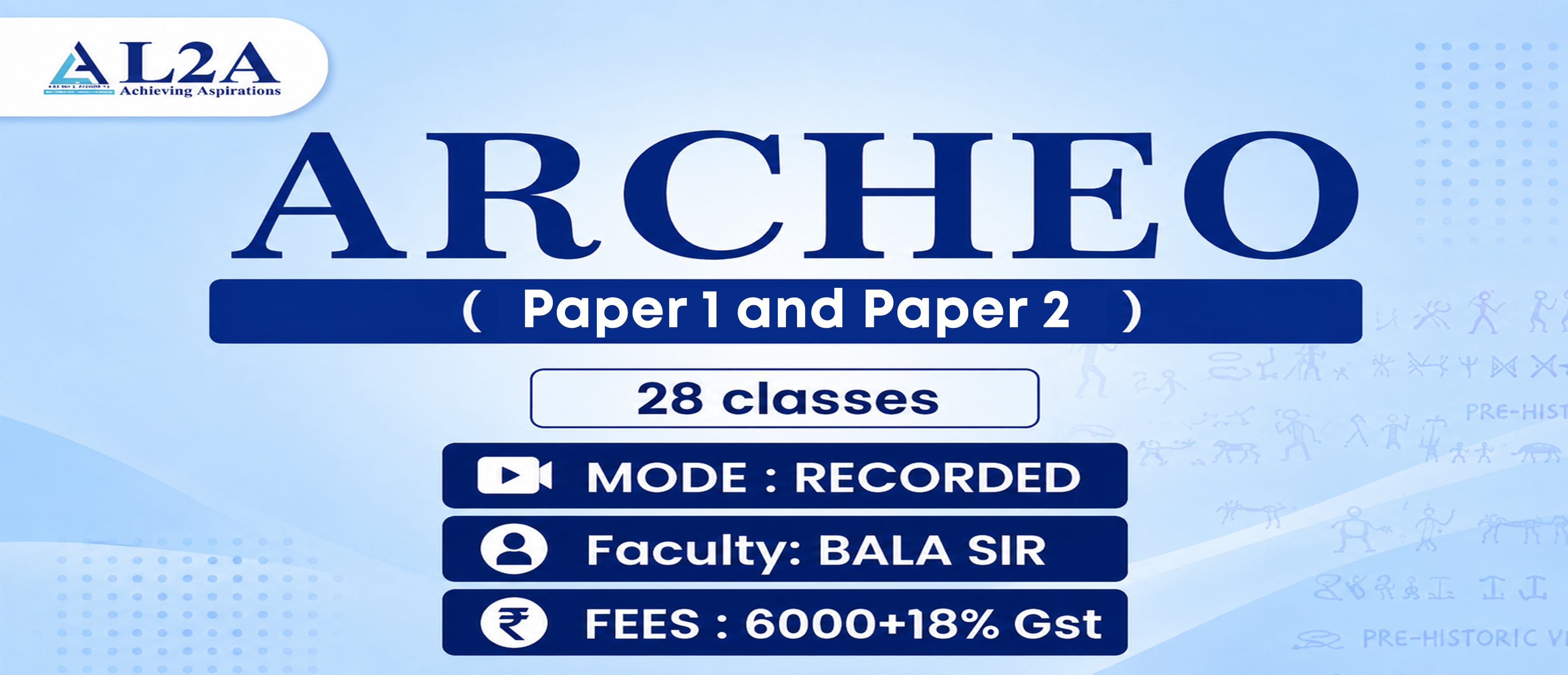 Only ARCHEO ( paper 1 and paper 2 ) 